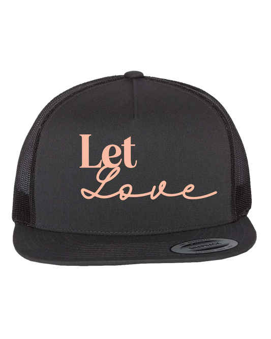 Let Love Trucker Hat black